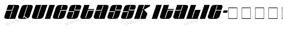 AquiEstaSSK Italic字体转换
